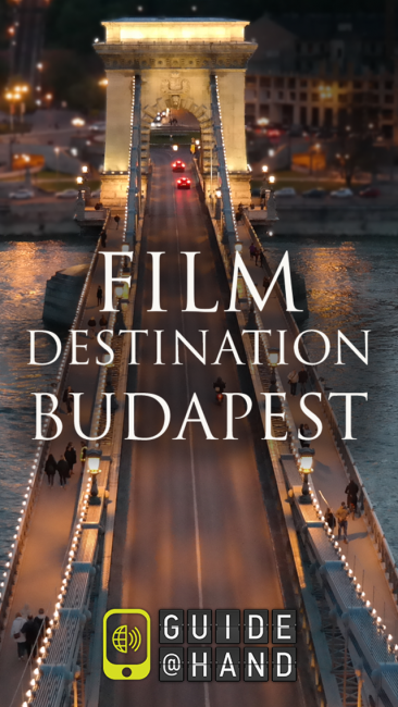 GUIDE@HAND Film Destination Budapest
